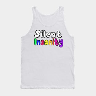 Silent Insanity Tank Top